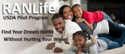 RANLife.  USDA Pilot Program.  Find Your Dream Home Without Hurting Your Wallet.